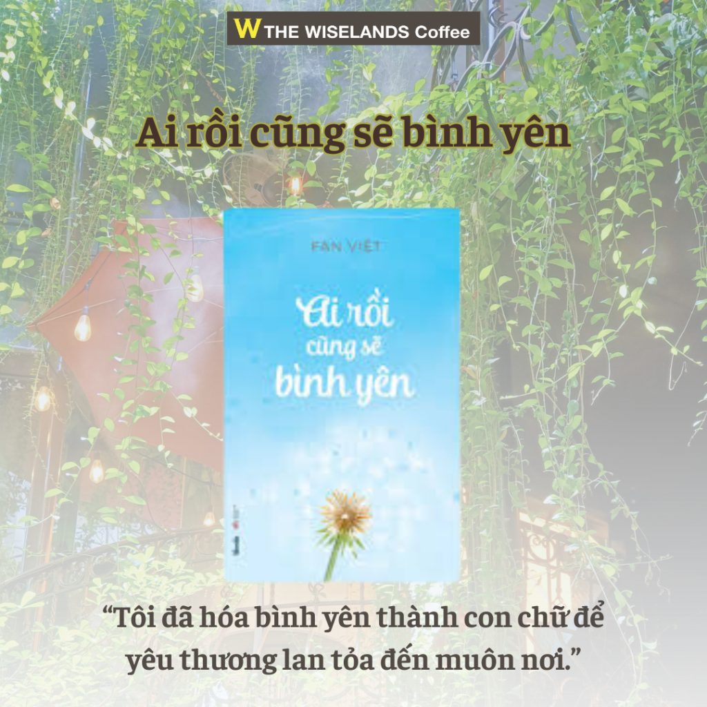 Ai rồi cũng sẽ bình yên 